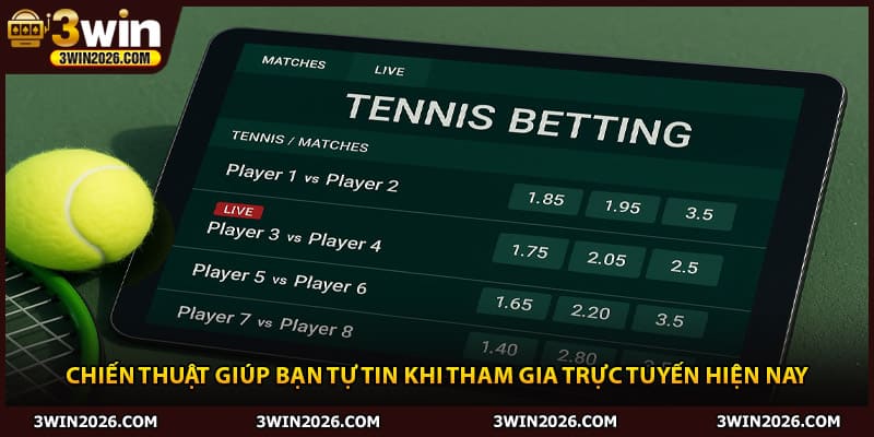 Chiến thuật giúp bạn tự tin khi tham gia trực tuyến hiện nay